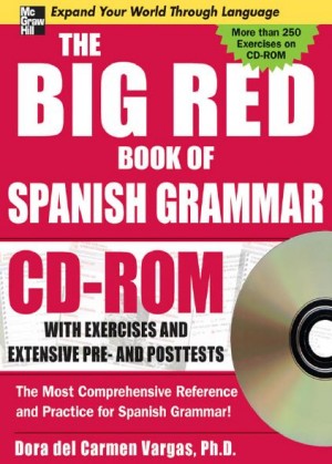 The Big Red Book of Spanish Grammar